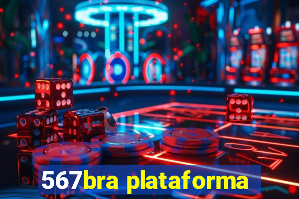 567bra plataforma